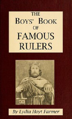 [Gutenberg 50510] • The Boys' Book of Famous Rulers